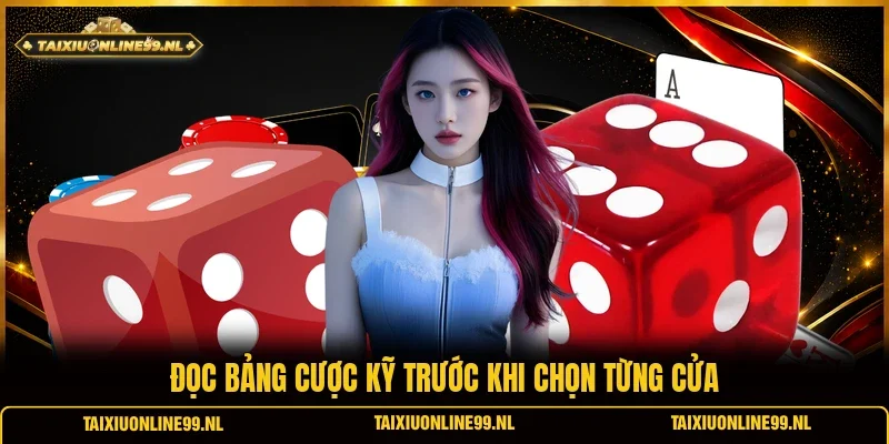 Đọc bảng cược kỹ trước khi chọn từng cửa