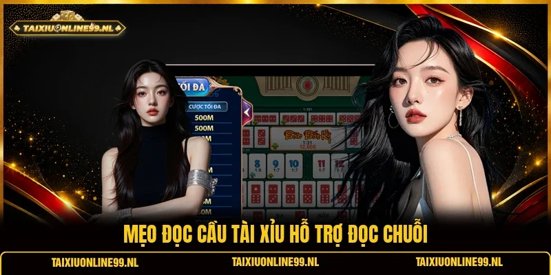 Mẹo đọc cầu tài xỉu hỗ trợ đọc chuỗi