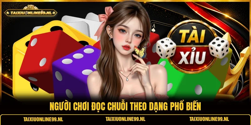 Người chơi đọc chuỗi theo dạng phổ biến