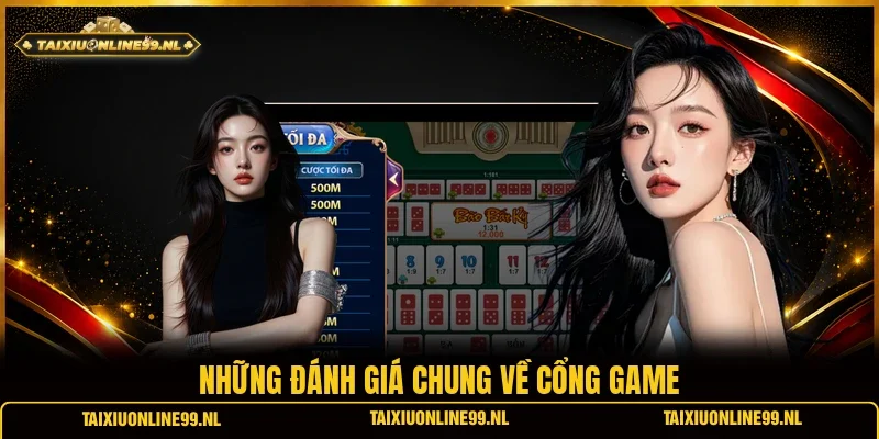 Những đánh giá chung về cổng game