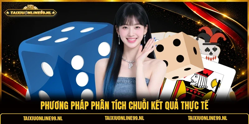 Phương pháp phân tích chuỗi kết quả thực tế